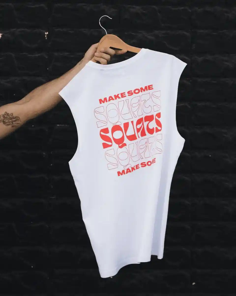 MAKE SOME SQUATS - CAMISETA BLANCA UNISEX